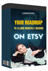 Your Roadmap to $1,000 Monthly Income on Etsy This Year